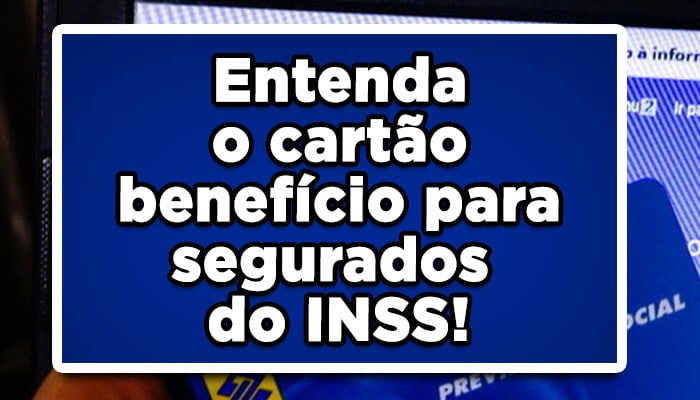 cartão benefício INSS