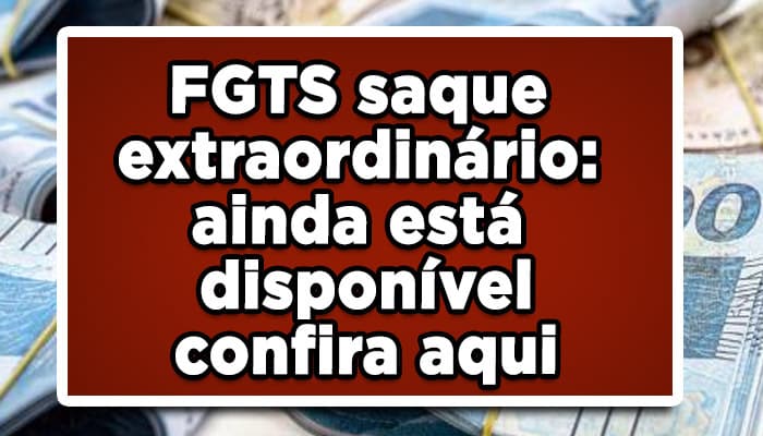 saque extraordinário fgts