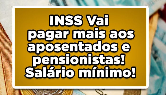 salário mínimo INSS 2022 aumento
