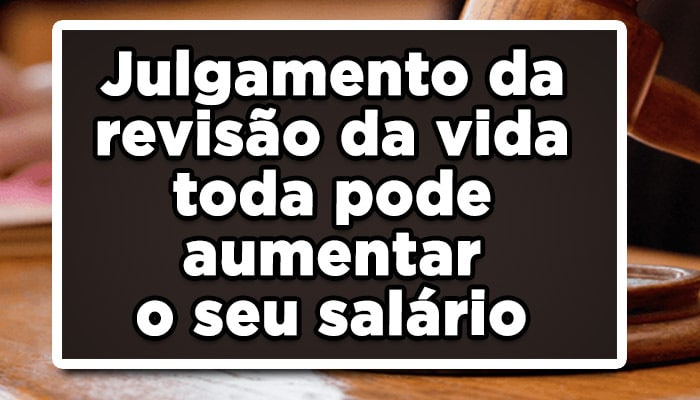 Julgamento da Revisão da Vida Toda