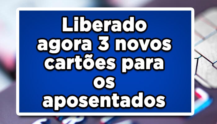 Novo cartão de crédito para aposentados