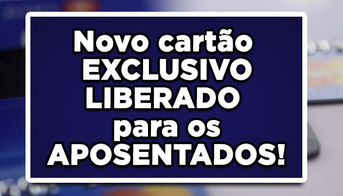 Aposentados com novo cartão de crédito