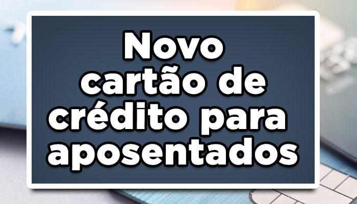 cartao de credito aposentados