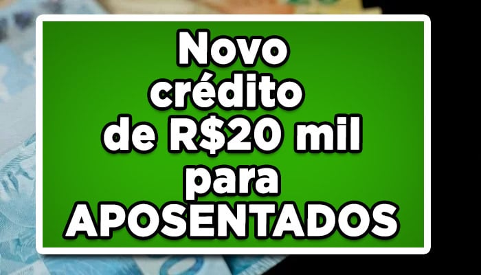 credito 20 mil aposentados