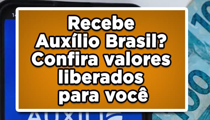 Empréstimo Auxílio Brasil, confira os valores liberados