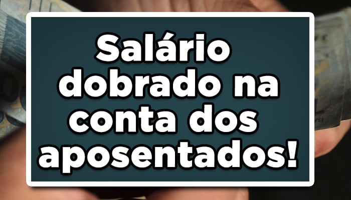 No início do ano que vêm, os aposentados do INSS, podem vir receber em suas contas, o pagamento de um salário dobrado! Confira: