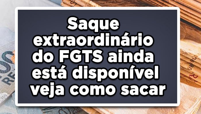 saque extraordinário fgts