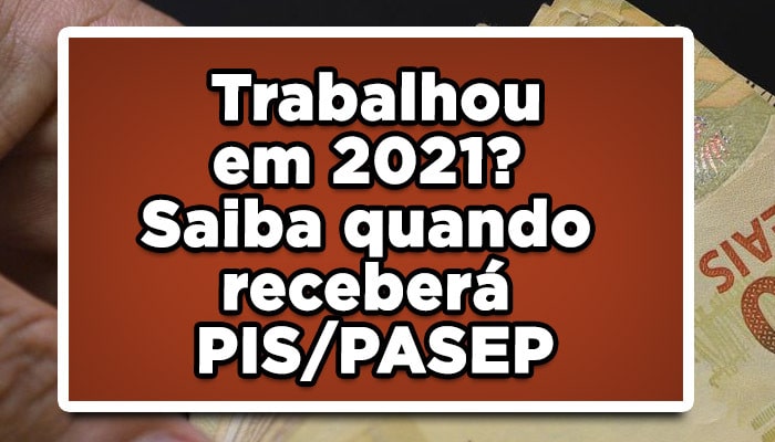 Veja quando irá receber o PIS/PASEP