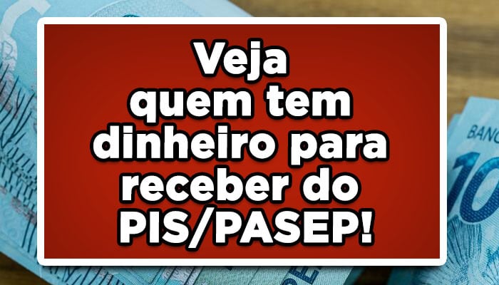 Dinheiro para receber pis pasep