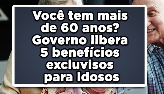 Benefícios exclusivos para idosos é garantido por lei. Confira