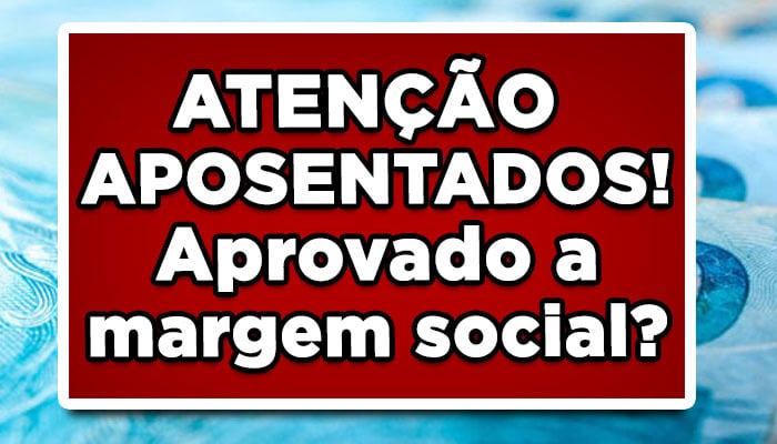 Margem Social aprovada
