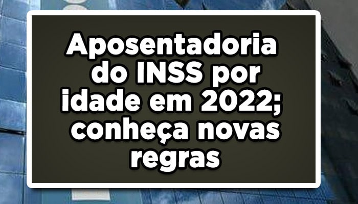 Aposentadoria INSS por idade