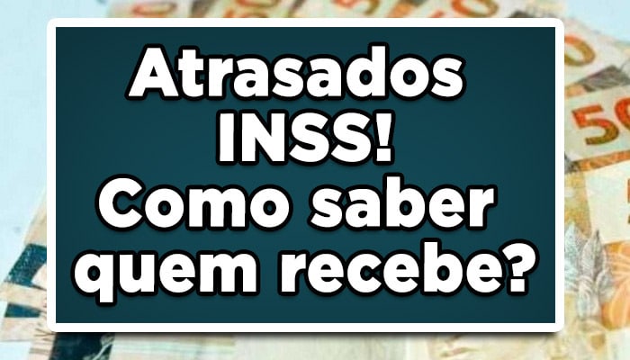 Atrasados INSS