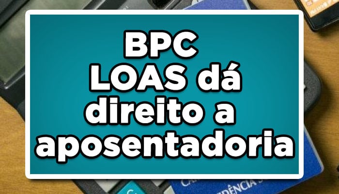 aposentadoria bpc loas