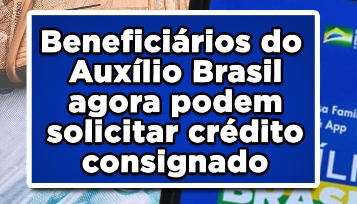 consignado Auxílio Brasil