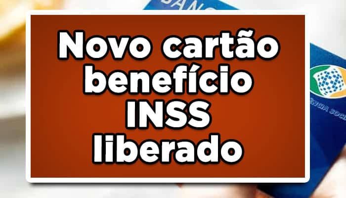 novo cartão benefício INSS