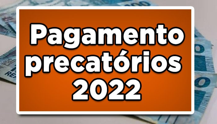 precatórios 2022