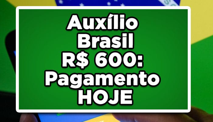 Auxílio Brasil R$ 600