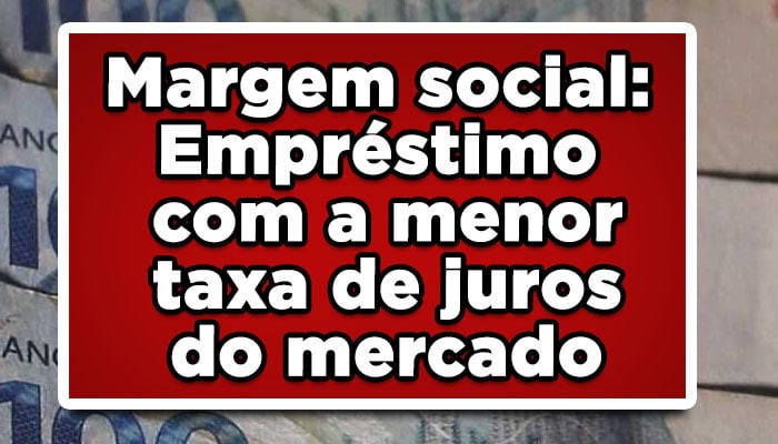 INSS: Margem social aprova R$20mil para todos; entenda como funciona