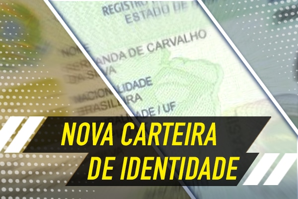 Liberada nova carteira de identidade: Saiba como solicitar