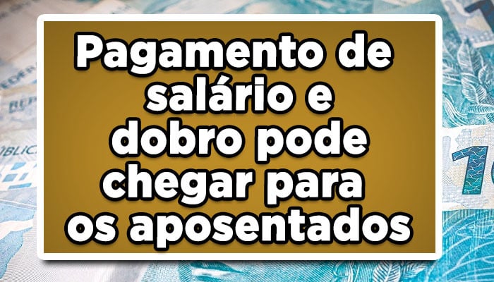 salário em dobro inss