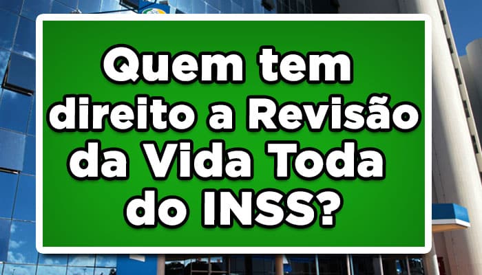 Muitos aposentados do INSS, estão com dúvidas de quem tem o direito a Revisão da Vida Toda neste ano 2022! Confira: