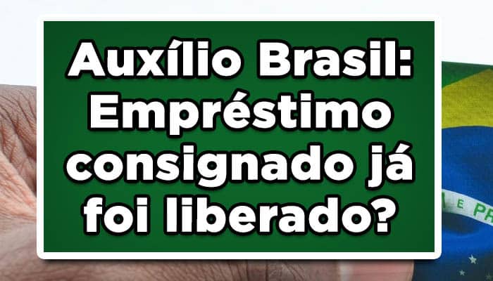 emprestimo consignado auxilio brasil