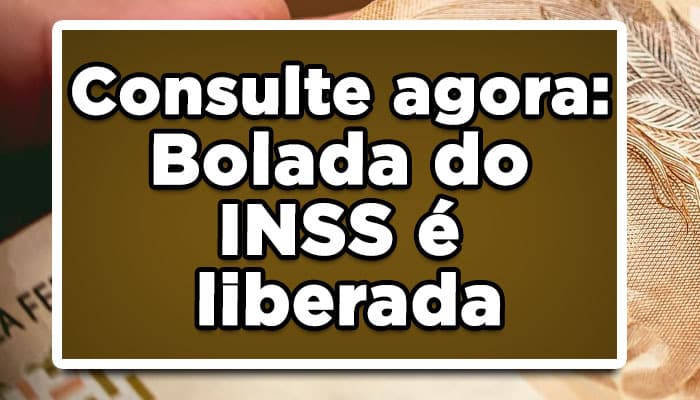 INSS libera bolada de dinheiro