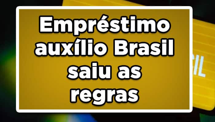 Empréstimo consignado Auxílio Brasil