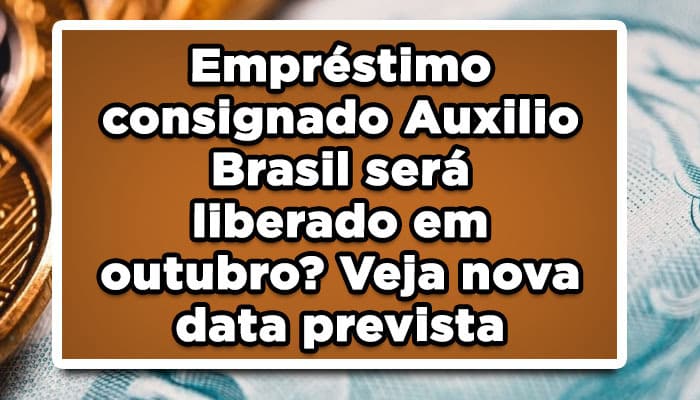 Empréstimo consignado Auxílio Brasil