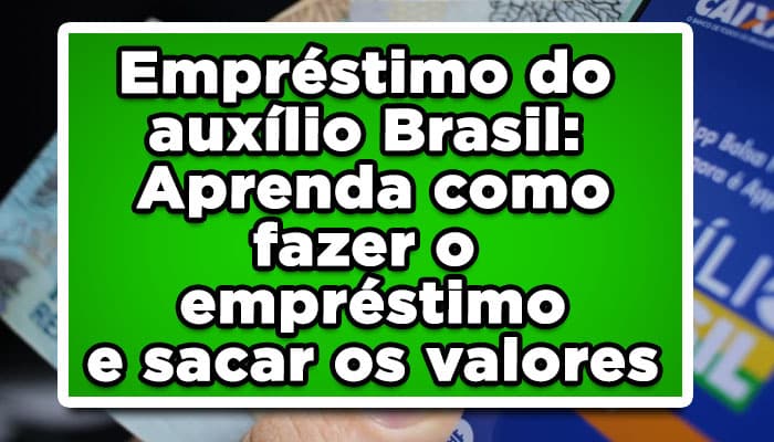 Como fazer o empréstimo Auxílio Brasil