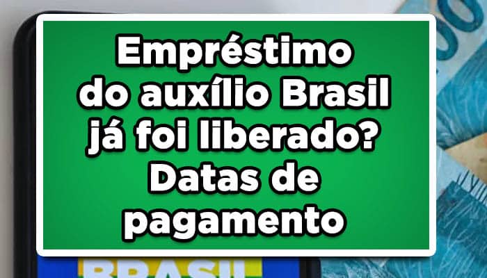 Empréstimo consignado Auxílio Brasil liberado 2022