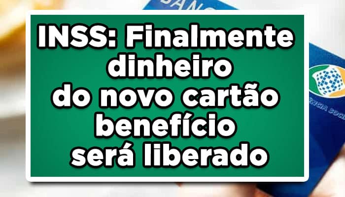 Novo cartão benefício INSS