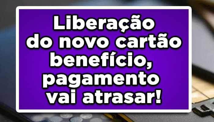 Novo cartão benefício INSS