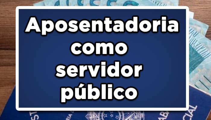 aposentadoria como servidor público