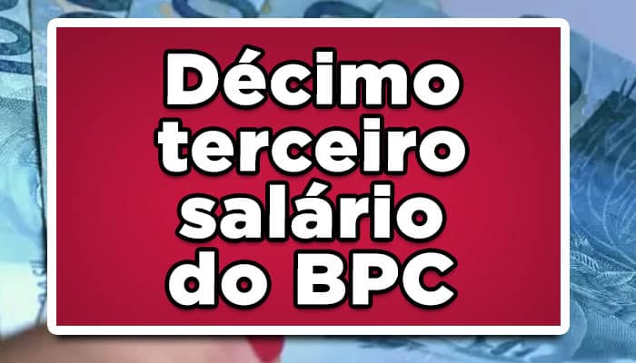 décimo terceiro BPC