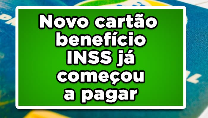 Novo cartão benefício INSS