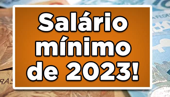 Todos os anos, o salário mínimo deve ser reajustado por causa do andamento da inflação no país, confira agora quanto poderá ser o novo reajuste de 2023!