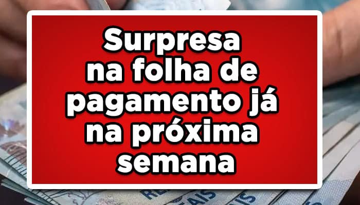 Surpresa na folha de pagamento já na próxima semana: Dinheiro chegando para 3 grupos do INSS