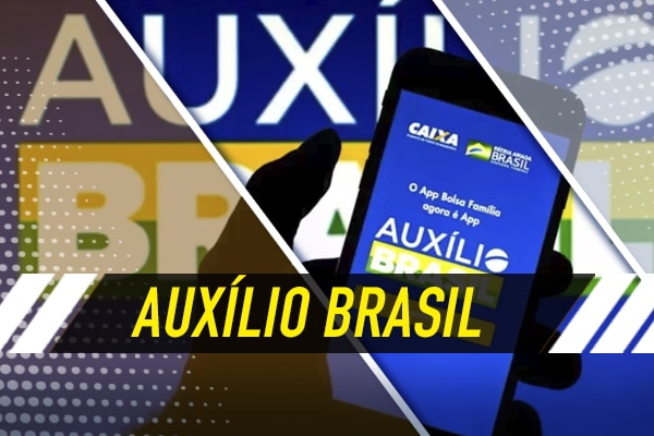Auxílio Brasil movimenta bilhões para manter o benefício em R$600. (Fonte:  Edição / João Financeira).