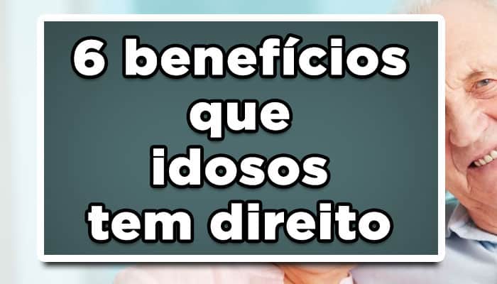 Benefícios para os idosos