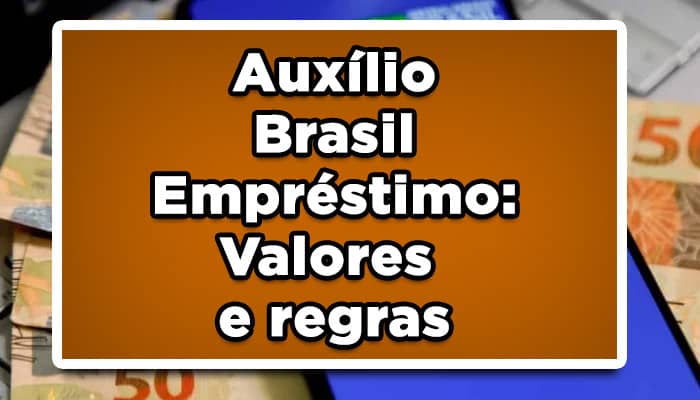 Auxílio Brasil empréstimo