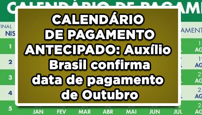 Calendário de pagamento antecipado do Auxílio Brasil