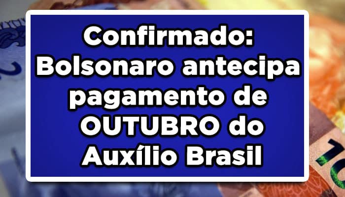 pagamento antecipado do Auxílio Brasil