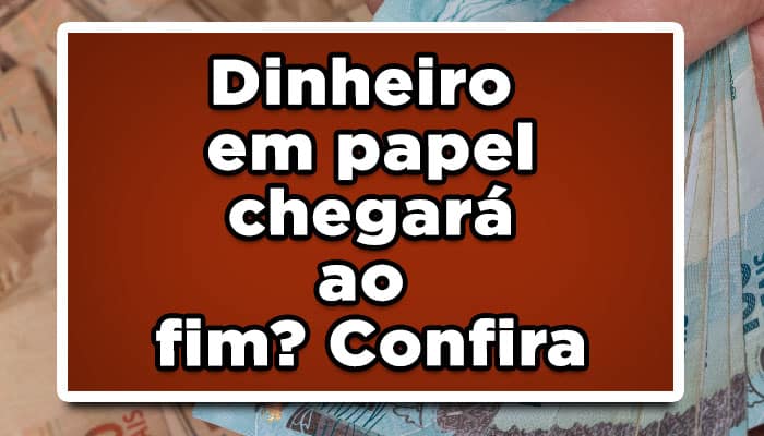fim do dinheiro em papel
