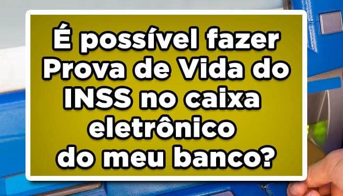 prova de vida caixa eletrônico