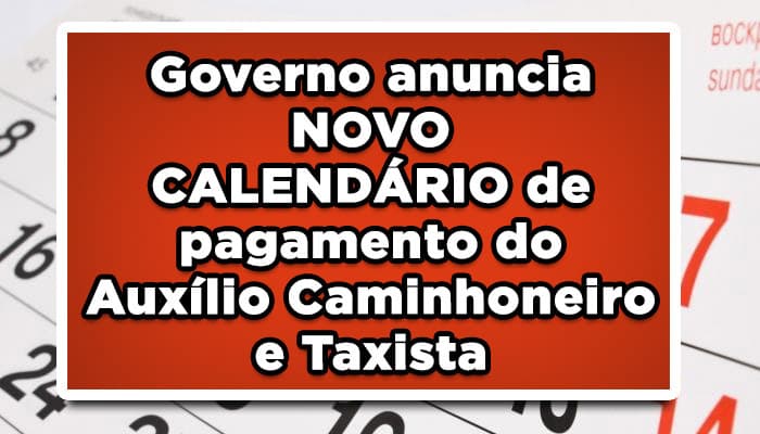 novo calendário auxilio caminhoneiro