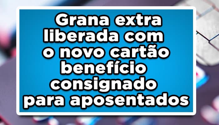 Cartão benefício INSS