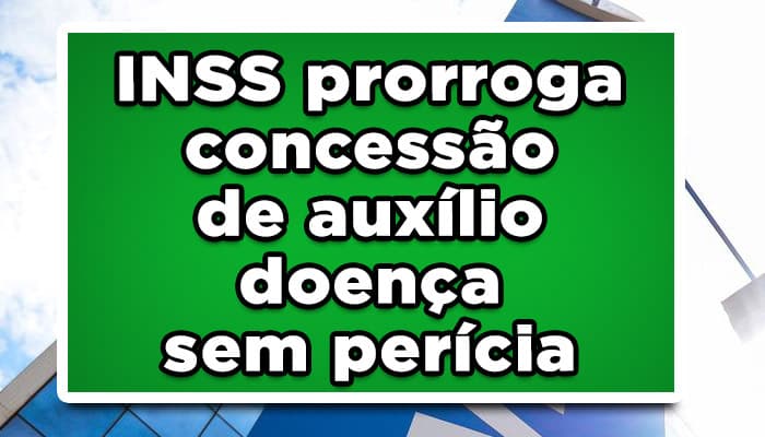 Auxílio-doença sem perícia