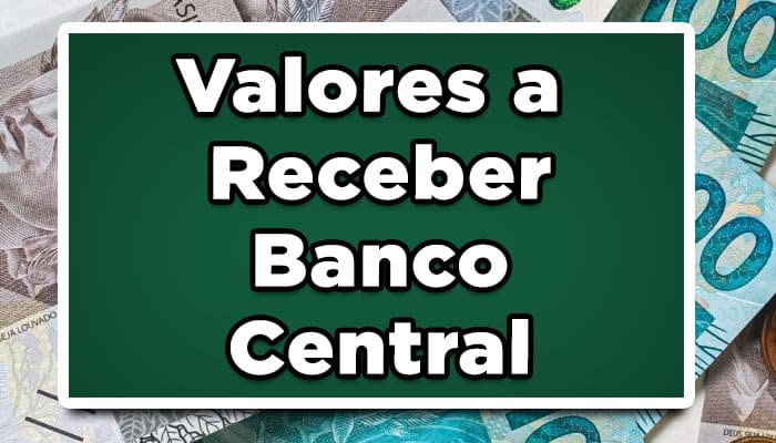 valores a receber Banco Central
